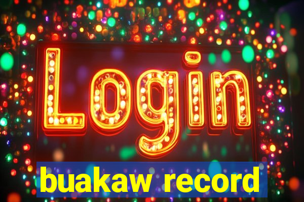 buakaw record